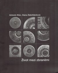 Život mezi zbraněmi