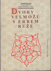 Dvory velmožů s erbem růže