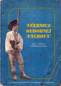 Učebnica hudobnej výchovy pre I. triedu stredných škol