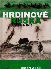 Hrdinové Ruska 1941-1945