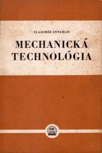 Mechanická technológia