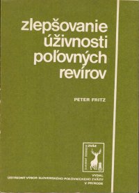 Zlepšovanie úživnosti poľovných revírov