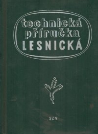 Technická příručka lesnická