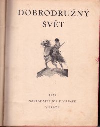 Dobrodružný svět 1929 - ročník II. - ILUSTRACE ZDENĚK BURIAN