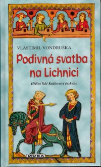 Podivná svatba na Lichnici