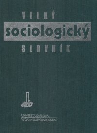 Velký sociologický slovník I. - II.