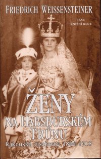 Ženy na habsburském trůnu