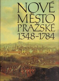 Nové Město pražské 1348-1784