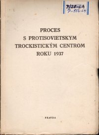 Proces s protisovietskym pravičiarsko-trockistickým blokom roku  1938