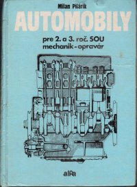 Automobily pre 2. a 3. ročník SOU učebného odboru mechanik-opravár