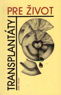Transplantáty pre život