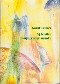 Aj knihy majú svoje osudy