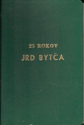 25 rokov JRD Bytča