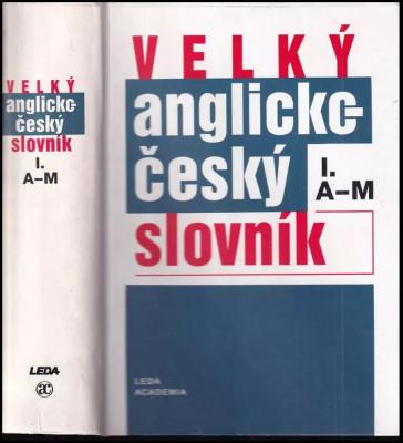 Velký anglicko-český slovník I.-II.