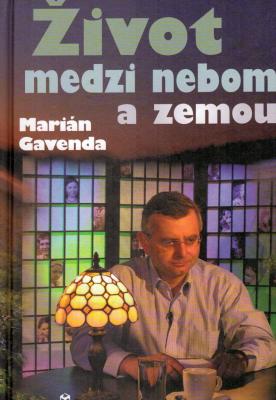 Život medzi nebou a zemou