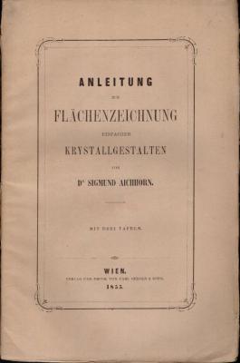 Anleitung Zur Flachenzeichnung Einfacher Krystallgestalten.