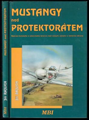 Mustangy nad protektorátem