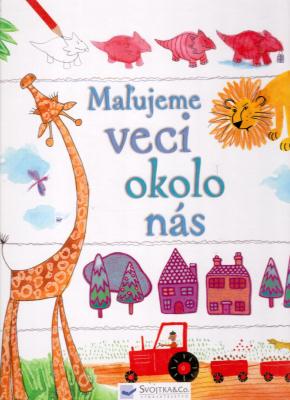 Maľujeme veci okolo nás