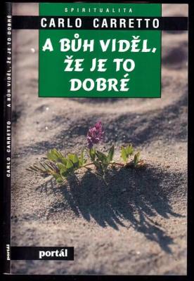 A Bůh viděl, že je to dobré