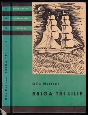 Briga Tři lilie