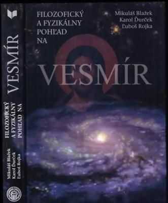 Filozofický a fyzikálny pohľad na vesmír