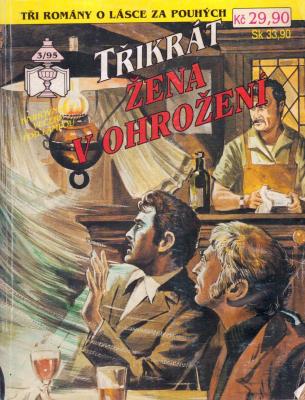 Třikrát žena v ohrožení  3/95