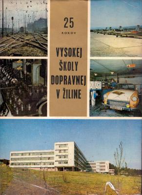 Dvacať päť rokov Vysokej školy dopravnej v Žiline