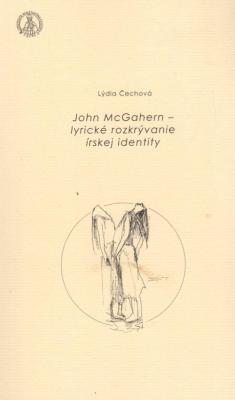 John McGahern - lyrické rozkrývanie írskej identity
