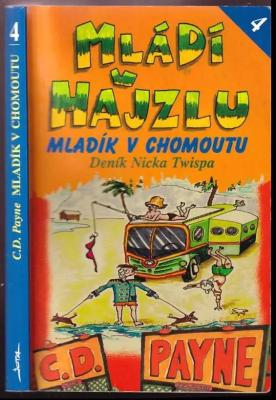 Mládí v hajzlu- Další pokračování deníku Nicka Twispa