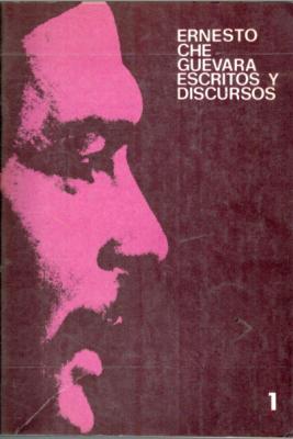 Ernesto Che Guevara: Escritos Y Discursos I-III