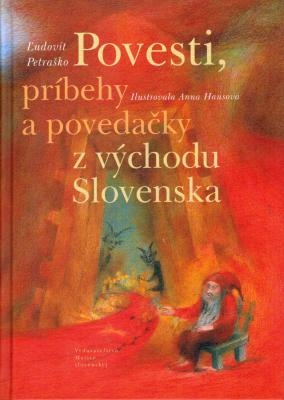 Povesti, príbehy a povedačky z východu Slovenska