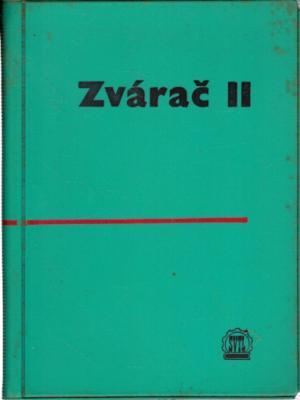 Zvárač I + II