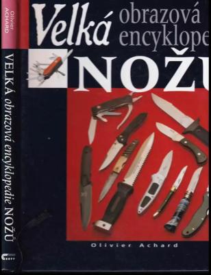 Velká obrazová encyklopedie nožů