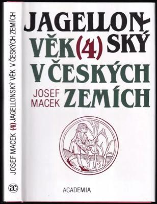 Jagellonský věk v českých zemích IV.