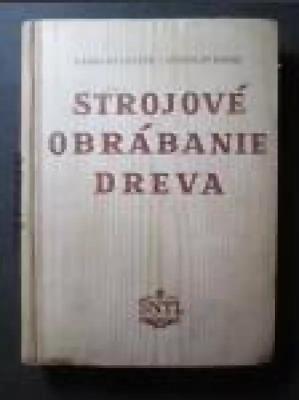 Strojové obrábanie dreva
