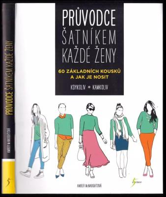 Průvodce šatníkem každé ženy