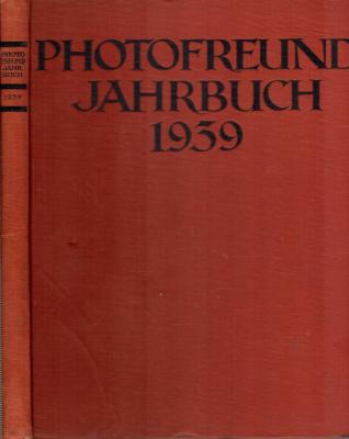 Photofreund jahrbuch 1939