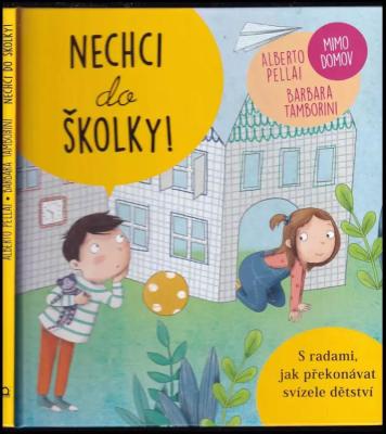 Nechci do školky!
