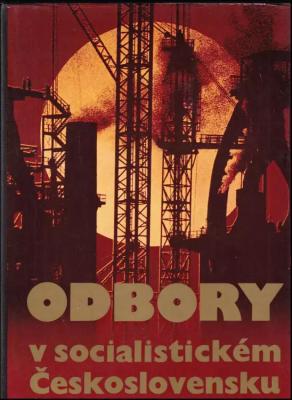 Odbory v socialistickém Československu
