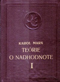 Teórie o nadhodnote I.