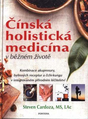 Čínská holistická medicína v běžném životě