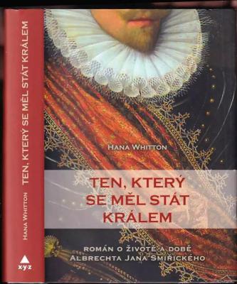 Ten, který se měl stát králem