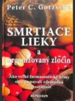 Smrtiace lieky a organizovaný zločin