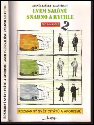 Rozmarný svět citátů a aforismů, [aneb], Lvem salónů snadno a rychle