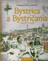 Banská Bystrica  - Ako sme tu žili I. - III.
