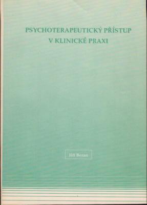 Psychoterapeutický přístup v klinické praxi