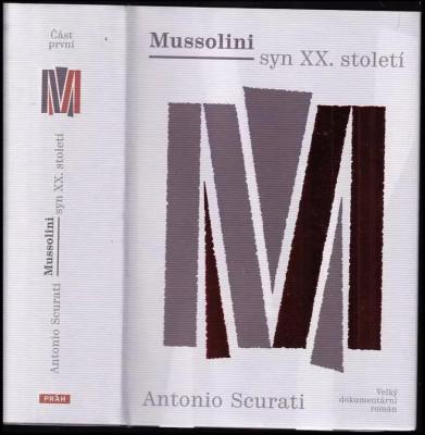 Mussolini - syn XX. století