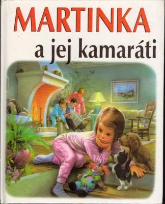 Martinka a jej kamaráti