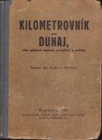 Kilometrovník pre Dunaj, jeho splavné ramená, prieplavy a prítoky