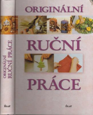 Originální ruční práce